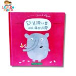 El virus del Amor Una aventura de Juan el elefante