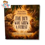 The boy who grew a forest