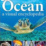 Ocean a visual Encyclopedia