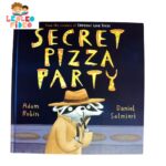 Secret Pizza Party