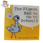 The pigeon has to go to school