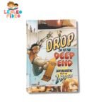 Drop into the Deep end