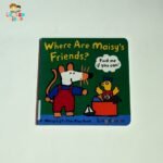 Where are Maisy s Friends?
