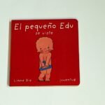 El pequeño Edu se viste
