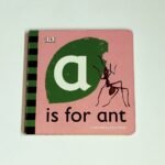 A is for Ant
