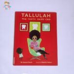Tallulah the Tooth Fairy CEO
