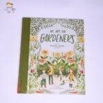 We are the gardeners
