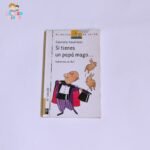 Si tienes un papá mago