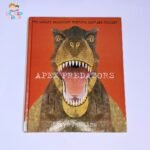 Apex Predators The World's Deadliest Hunters Past and Present