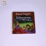 Good Night Yellowstone