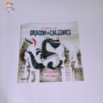 El ataque del Dragón en Calzones