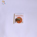My first book of opposites