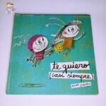 Te quiero (casi siempre)