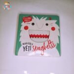 Never feed a Yeti Spaghetti
