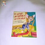 Si llevas un ratón a la escuela