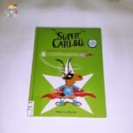 Súper Caribú sólo hay un súper héroe en la ciudad