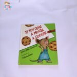 If you give a mouse a cookie