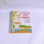 If you give a pig a pancake