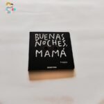 Buenas Noches Mamá