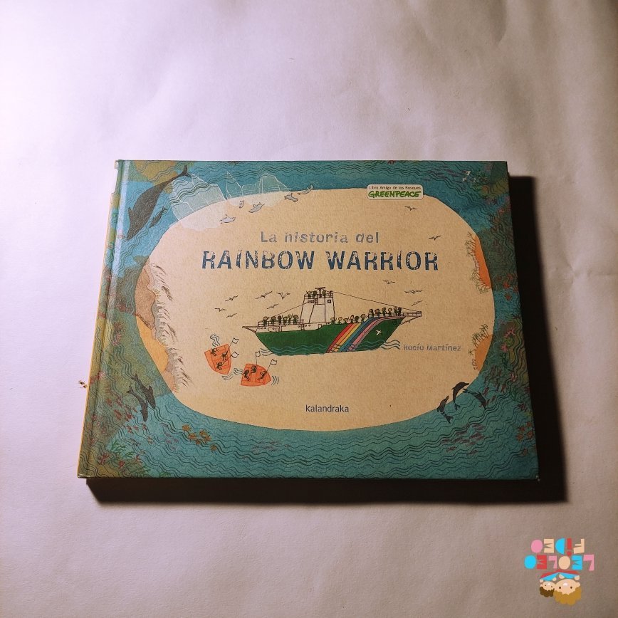 La historia del Rainbow Warrior