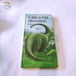 I am a big dinosaur
